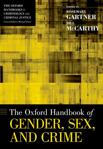 The Oxford Handbook of Gender, Sex, and Crime book cover