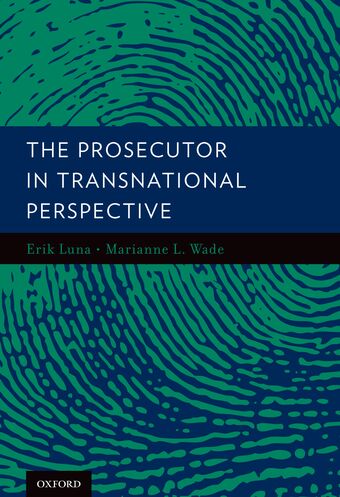 The Prosecutor in Transnational Perspective book cover