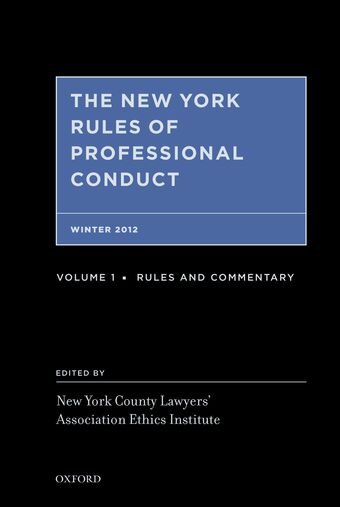 The New York Rules of Professional Conduct Fall 2012 book cover