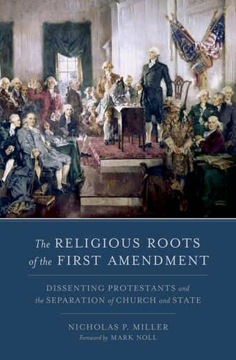 The Religious Roots of the First Amendment book cover