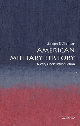 American Military History A Very Short Introduction book cover