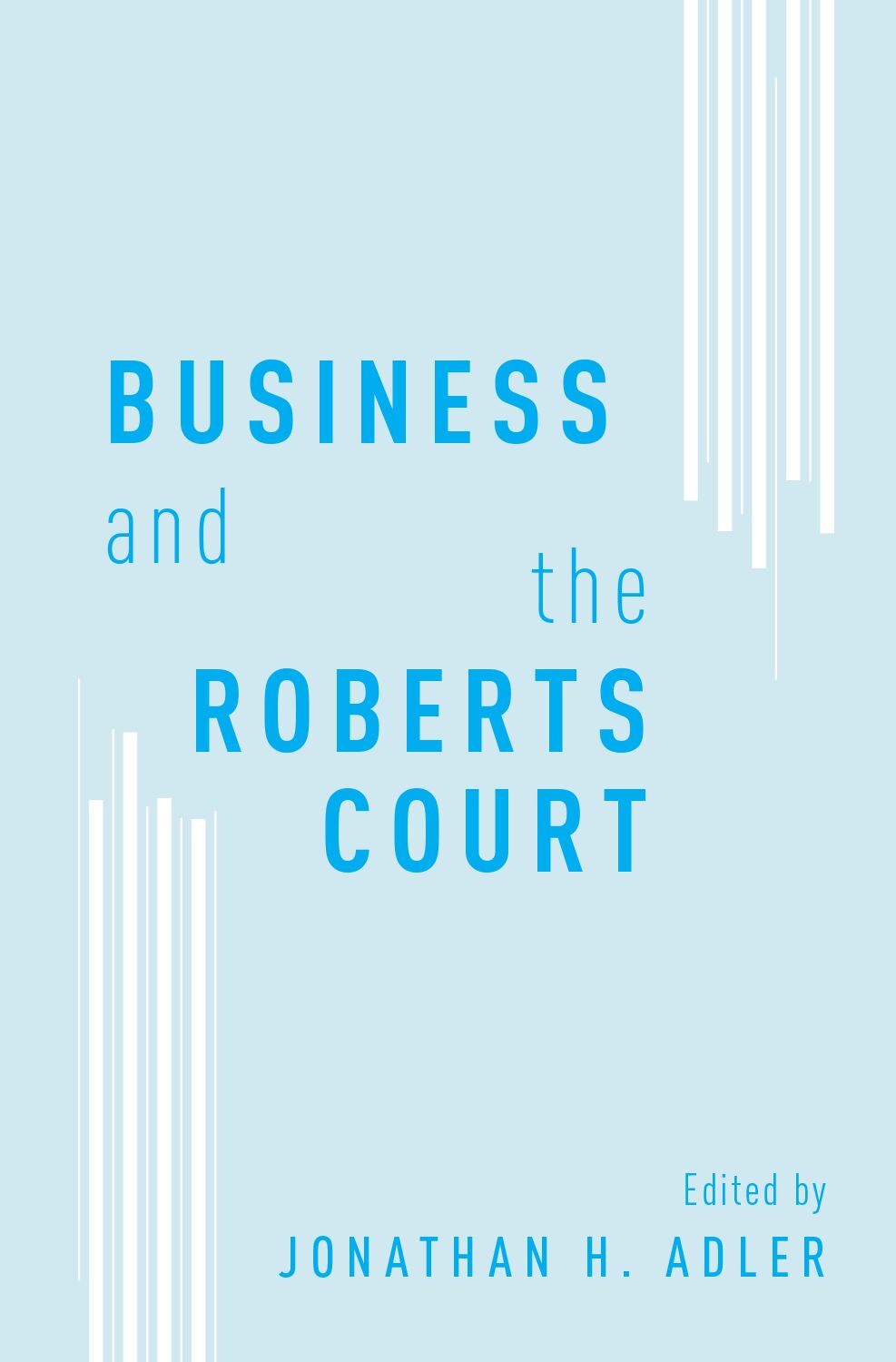 Business and the Roberts Court book cover