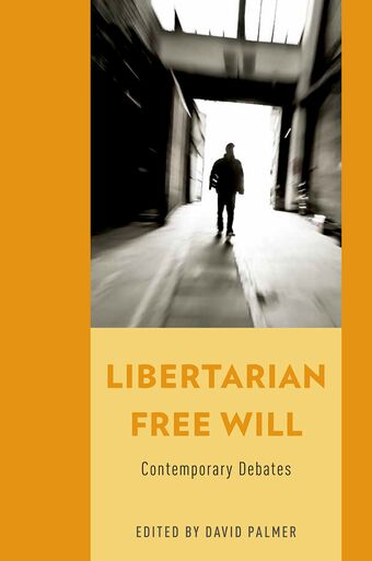 Libertarian Free Will book cover