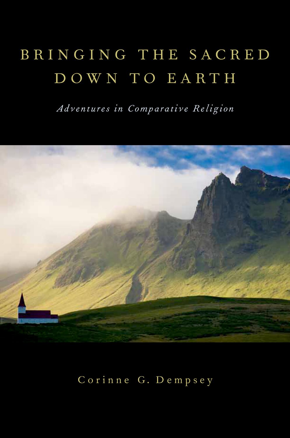 Bringing the Sacred Down to Earth book cover