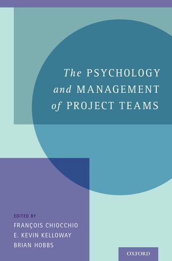 The Psychology and Management of Project Teams book cover