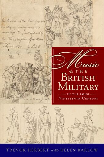 Music & the British Military in the Long Nineteenth Century book cover