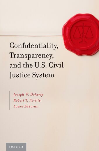 Confidentiality, Transparency, and the U.S. Civil Justice System book cover