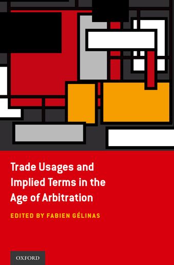 Trade Usages and Implied Terms in the Age of Arbitration book cover