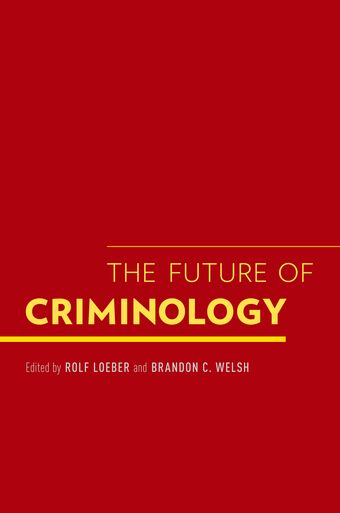 The Future of Criminology book cover