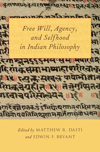 Free Will, Agency, and Selfhood in Indian Philosophy book cover