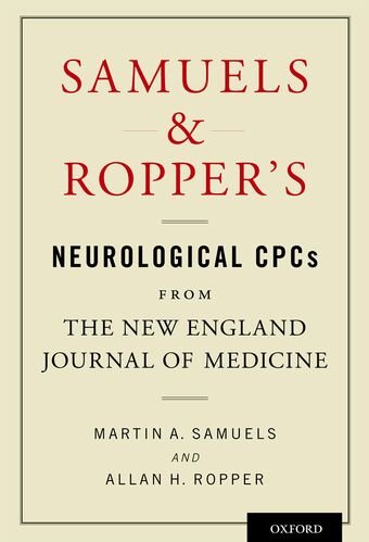 Samuels and Ropper's Neurological CPCs from the New England Journal of Medicine book cover
