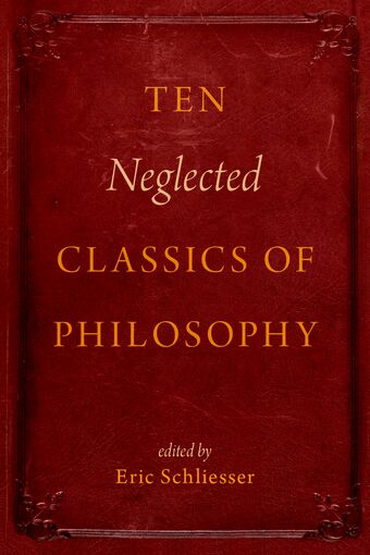 Ten Neglected Classics of Philosophy book cover