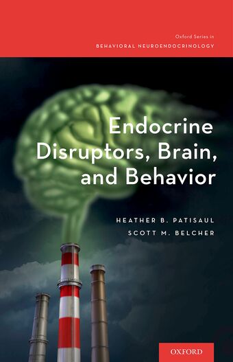 Endocrine Disruptors, Brain, and Behavior book cover
