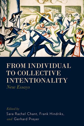 From Individual to Collective Intentionality book cover