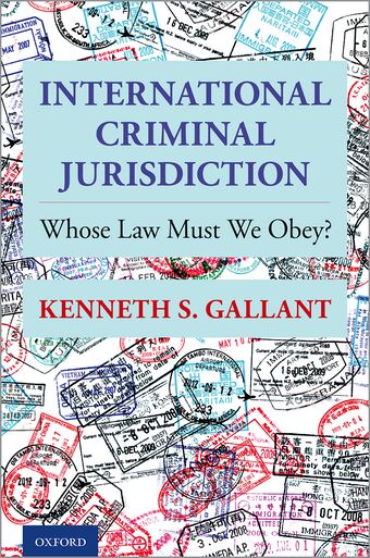 International Criminal Jurisdiction Whose Law Must We Obey? book cover