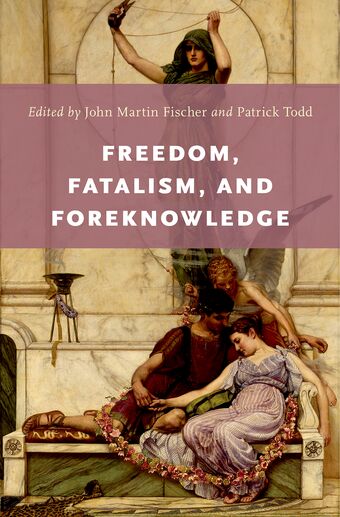 Freedom, Fatalism, and Foreknowledge book cover