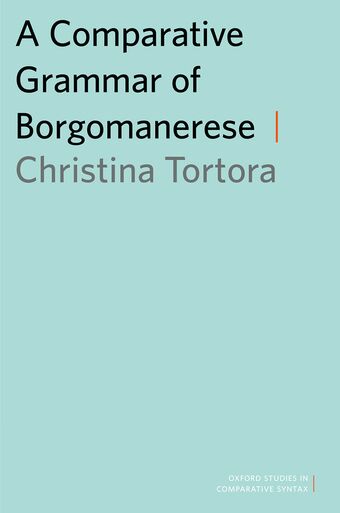 A Comparative Grammar of Borgomanerese book cover