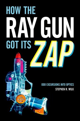 How the Ray Gun Got its Zap book cover