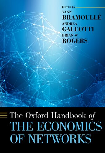 The Oxford Handbook of the Economics of Networks book cover