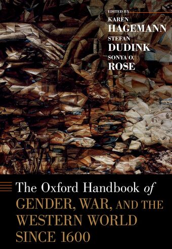 The Oxford Handbook of Gender, War, and the Western World since 1600 book cover