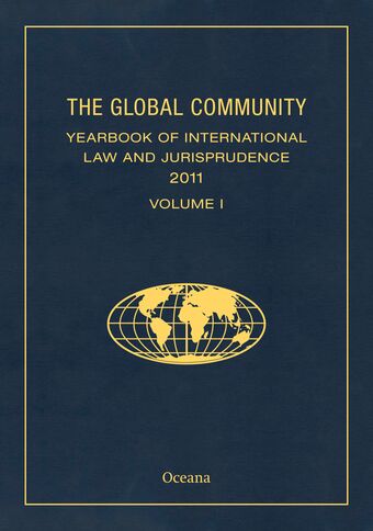 The Global Community Yearbook of International Law and Jurisprudence 2011 book cover