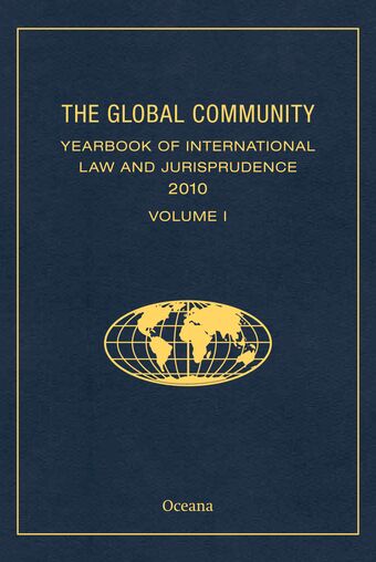 The Global Community Yearbook of International Law and Jurisprudence 2010 book cover