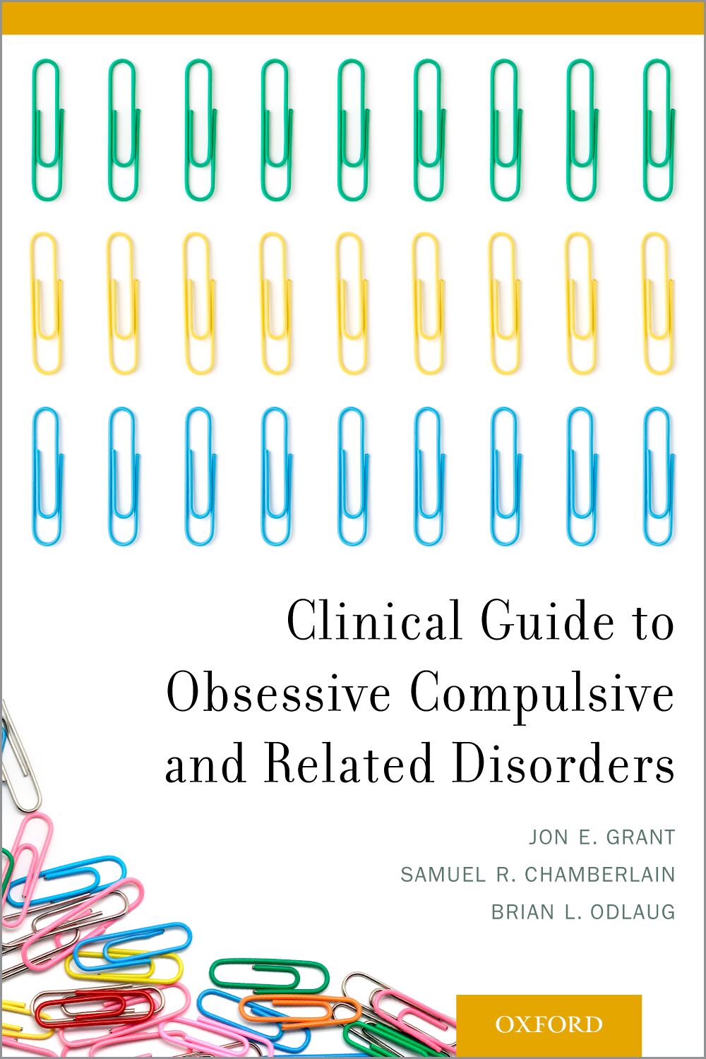 Clinical Guide to Obsessive Compulsive and Related Disorders book cover