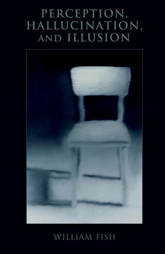 Perception, Hallucination, and Illusion book cover