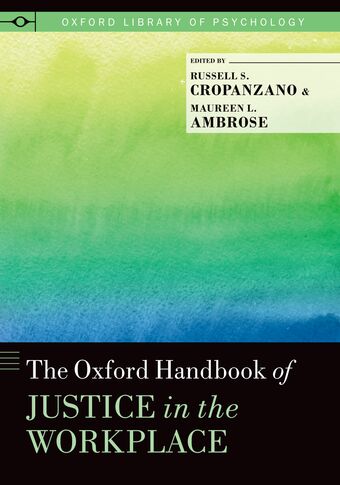 The Oxford Handbook of Justice in the Workplace book cover