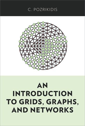 An Introduction to Grids, Graphs, and Networks book cover
