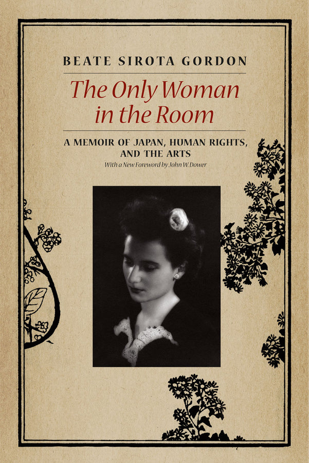 The Only Woman in the Room: A Memoir of Japan, Human Rights, and the Arts cover