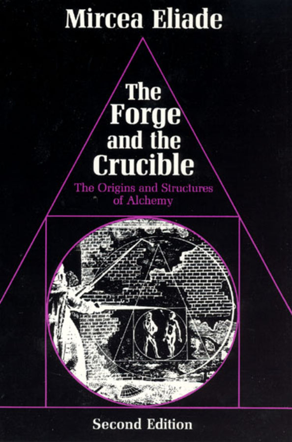 The Forge and the Crucible: The Origins and Structure of Alchemy cover