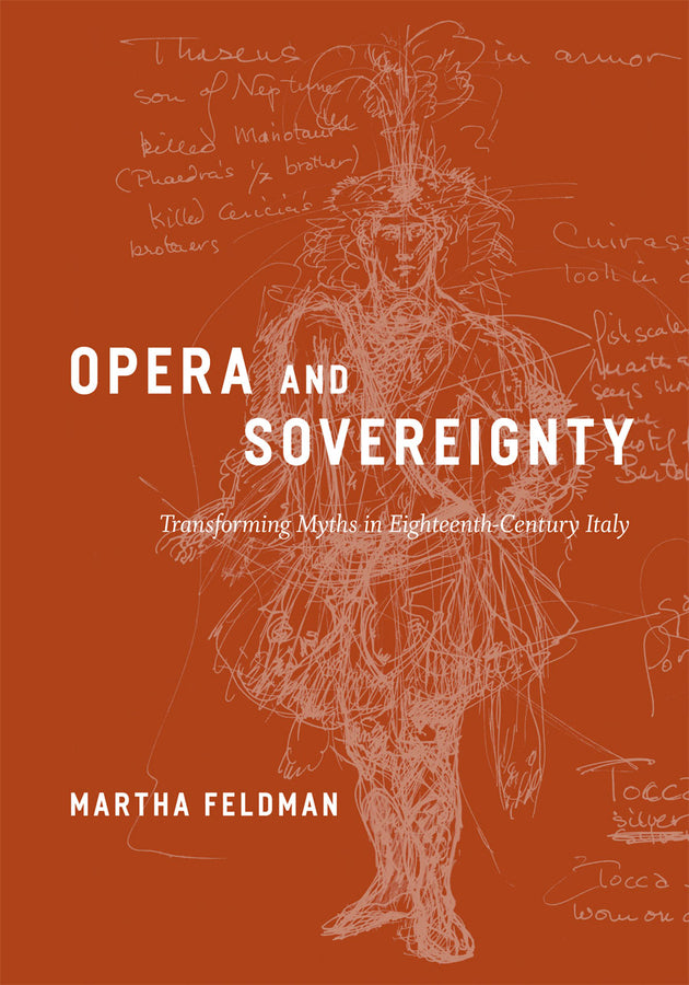 Opera and Sovereignty: Transforming Myths in Eighteenth-Century Italy cover