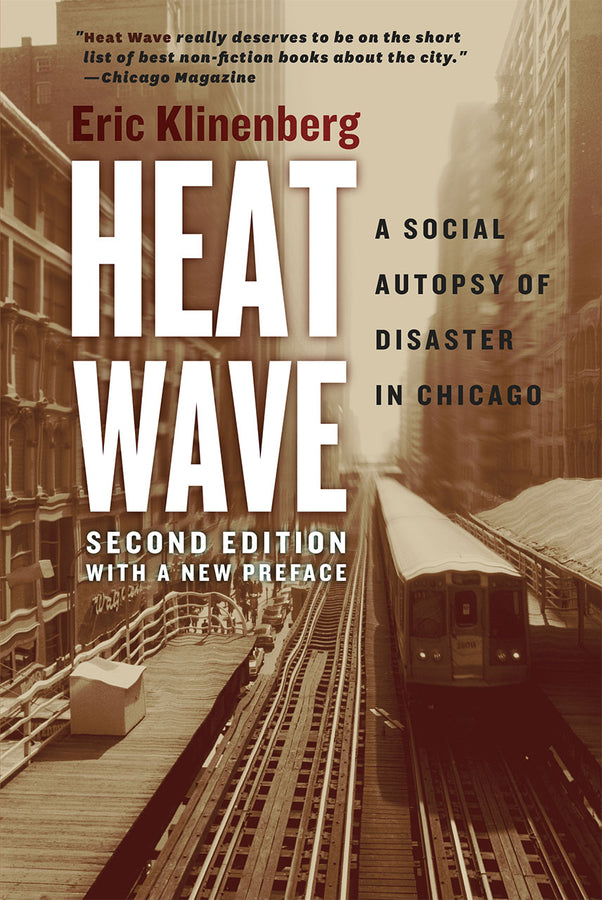 Heat Wave: A Social Autopsy of Disaster in Chicago cover