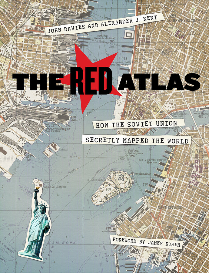 The Red Atlas: How the Soviet Union Secretly Mapped the World cover