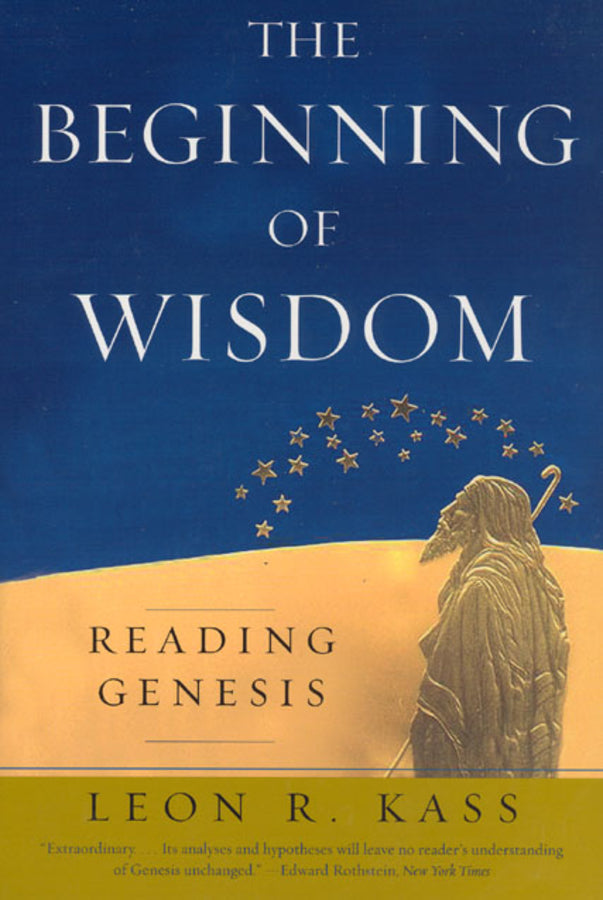 The Beginning of Wisdom: Reading Genesis cover