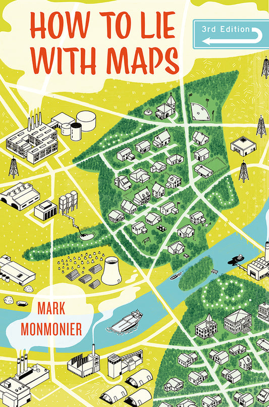 How to Lie with Maps, Third Edition cover