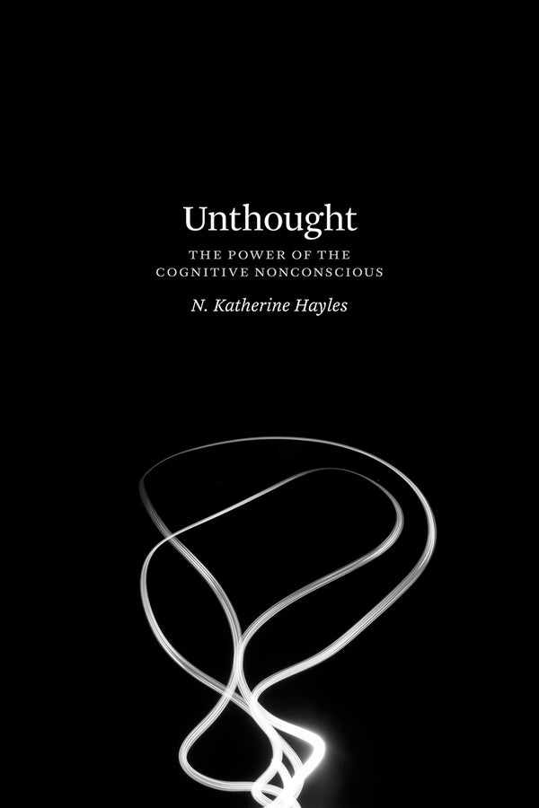 Unthought: The Power of the Cognitive Nonconscious cover