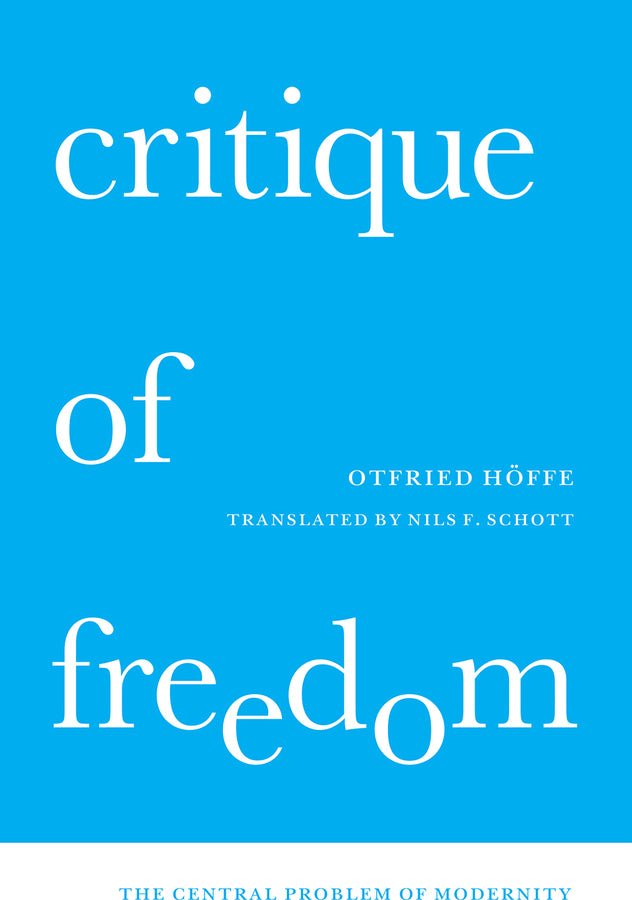 Critique of Freedom: The Central Problem of Modernity cover