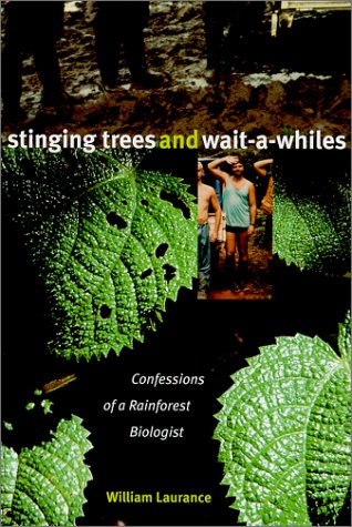 Stinging Trees and Wait-a-Whiles: Confessions of a Rainforest Biologist cover