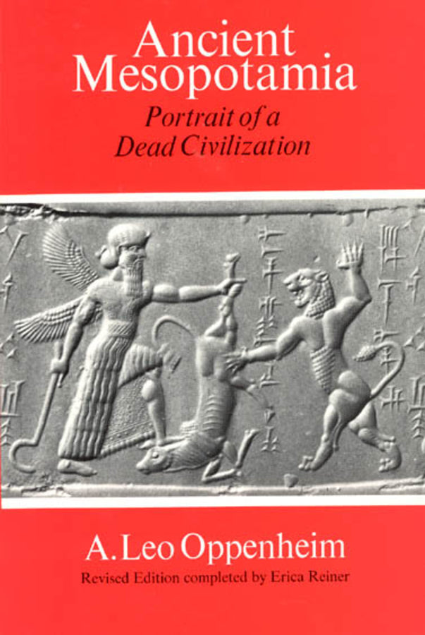 Ancient Mesopotamia: Portrait of a Dead Civilization cover