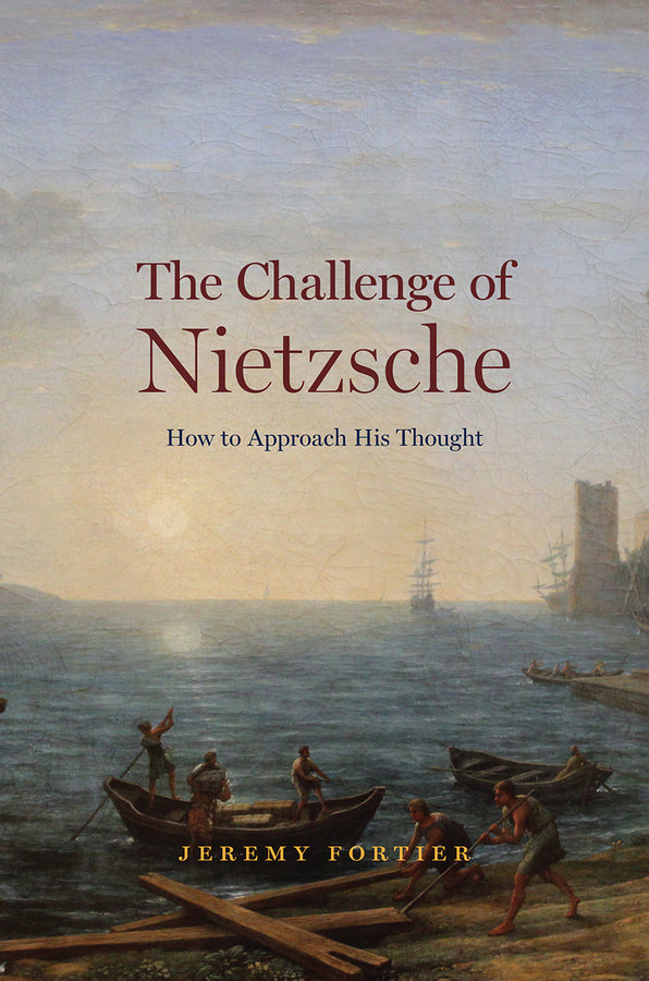 The Challenge of Nietzsche: How to Approach His Thought cover