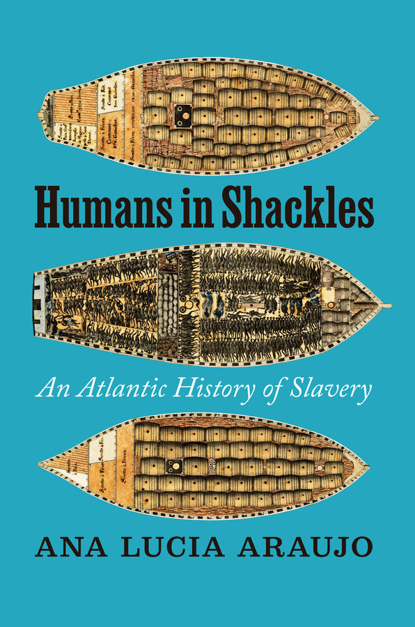 Humans in Shackles: An Atlantic History of Slavery cover