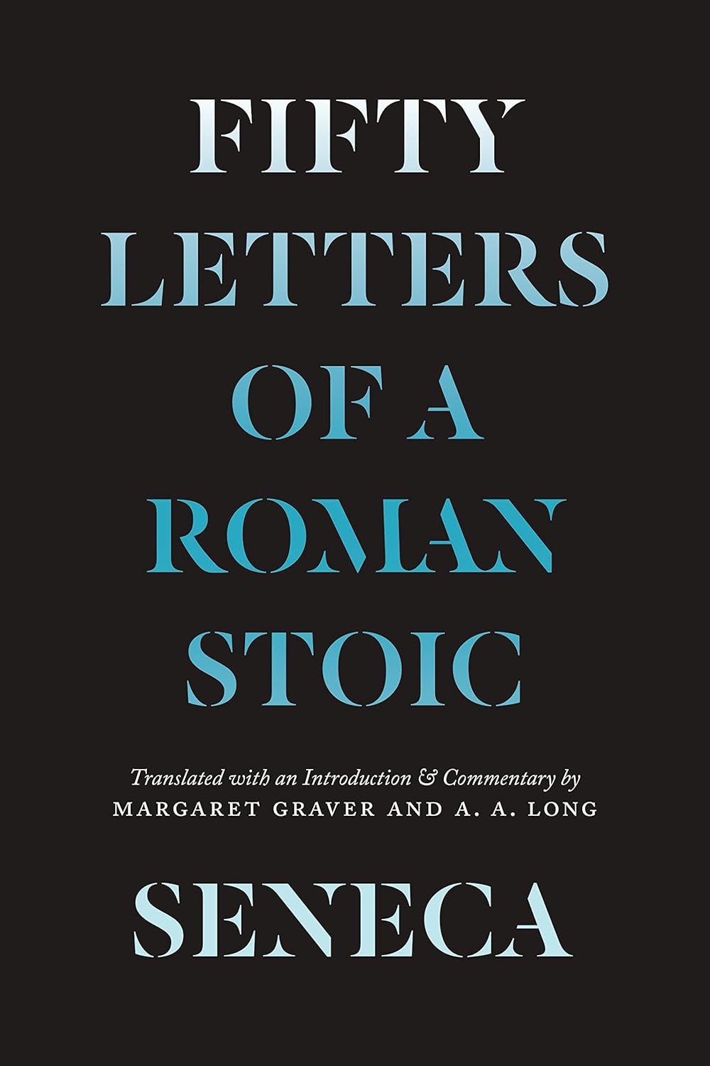 Seneca: Fifty Letters of a Roman Stoic cover