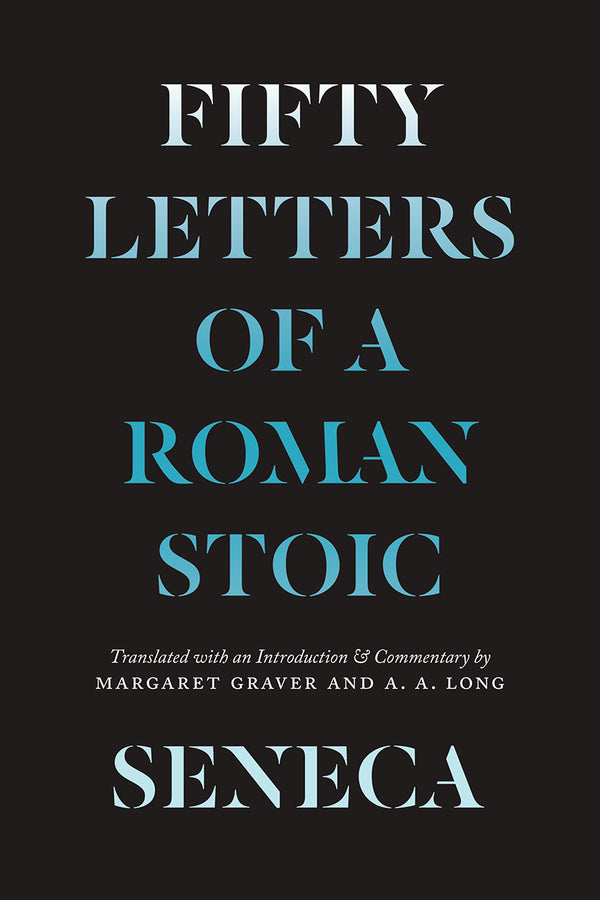 Seneca: Fifty Letters of a Roman Stoic cover