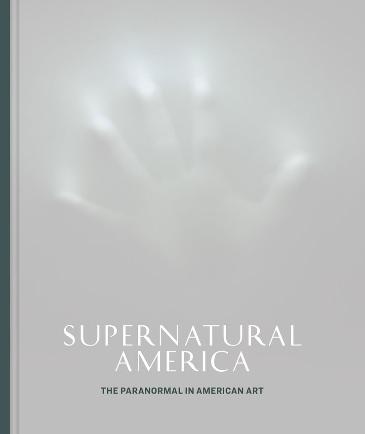 Supernatural America: The Paranormal in American Art cover
