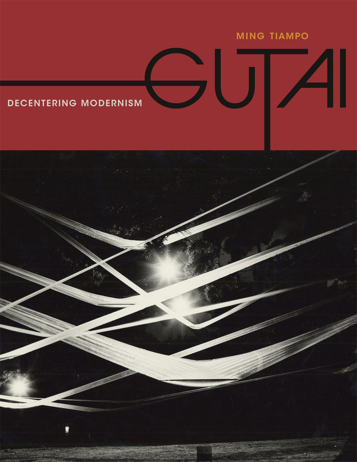 Gutai: Decentering Modernism cover