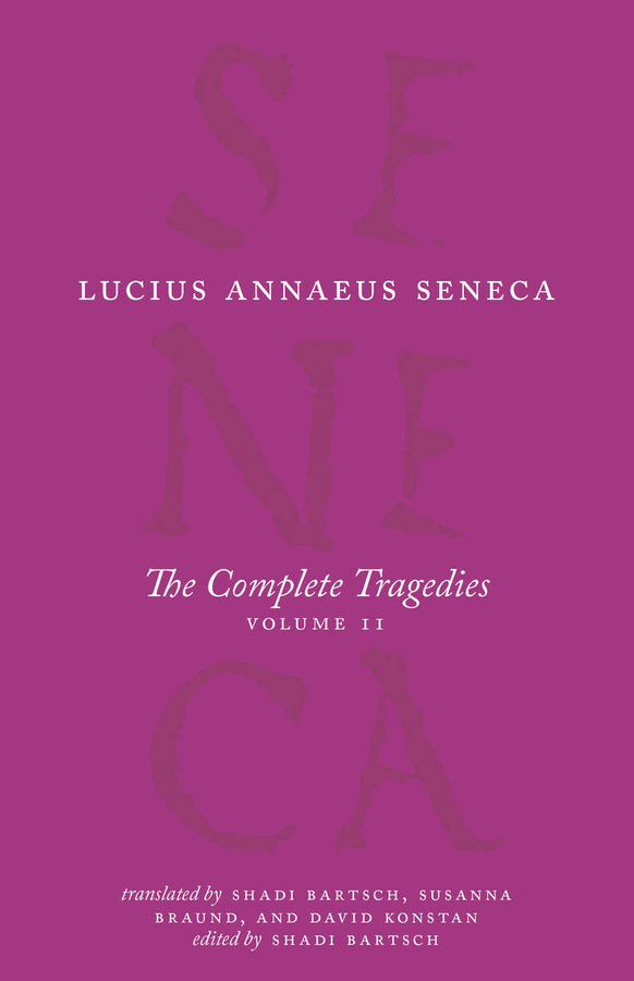 The Complete Works of Lucius Annaeus Seneca cover
