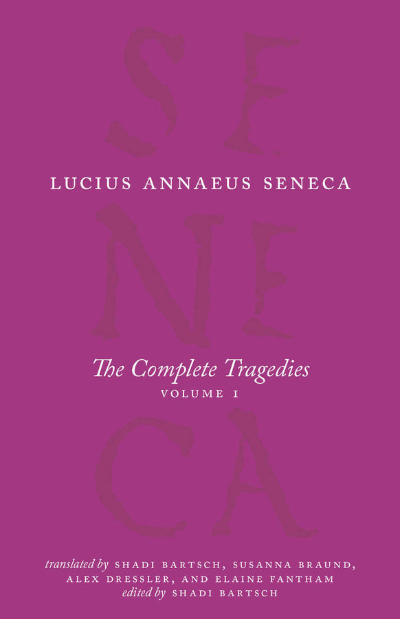 The Complete Works of Lucius Annaeus Seneca cover