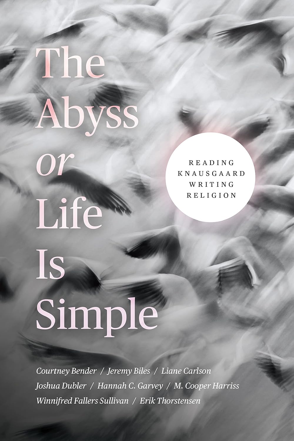 The Abyss or Life Is Simple: Reading Knausgaard Writing Religion cover